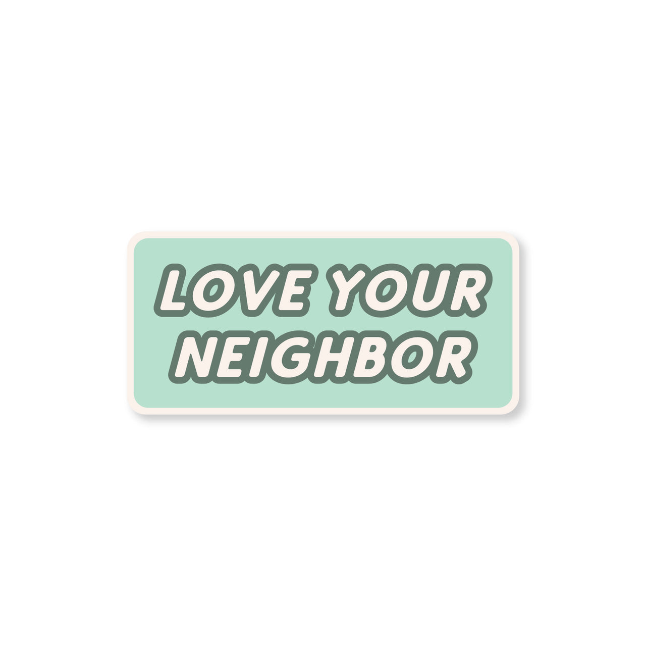 love your neighbor | be welcome collection | overflow & co